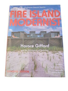 Fire Island Modernist Expanded Edition By Christopher Bascom Rawlins Book NEW